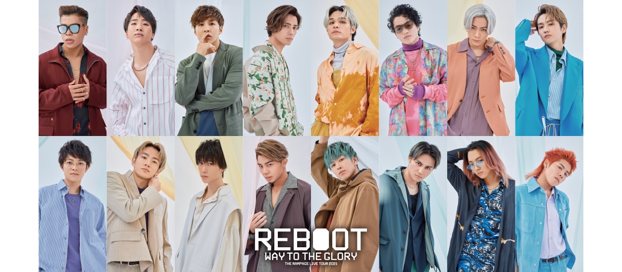 The Rampage Live Tour 21 Reboot Way To The Glory Exile Tribe Station