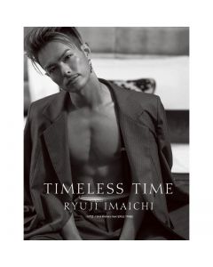 "TIMELESS TIME" Special Limited Edition / RYUJI IMAICHI