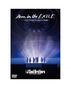 Born in the EXILE-Miracle of the J SOUL BROTHERS III-DVD