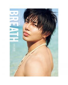 KAISEI TAKECHI's 1st Photo Book「BREATH」